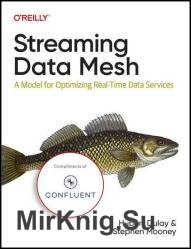 Streaming Data Mesh (Final Release)