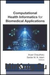 Computational Health Informatics for Biomedical Applications