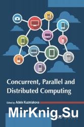 Concurrent, parallel and distributed computing