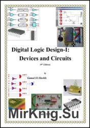 Digital Logic Design I: Devices and Circuits