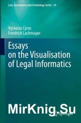 Essays on the Visualisation of Legal Informatics