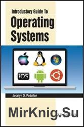 Introductory Guide to Operating Systems