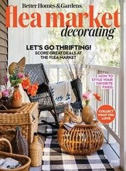 Better Homes & Gardens - Flea Market Decorating 2023