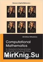 Computational Mathematics: An introduction to Numerical Analysis and Scientific Computing with Python