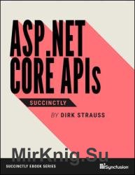 ASP.NET Core APIs Succinctly