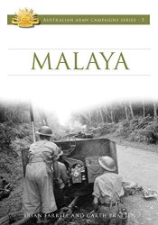 Malaya 1942: 1941-42 (Australian Army Campaigns Series Book 5)