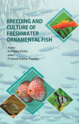 Breeding and Culture of Freshwater Ornamental Fish