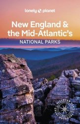 Lonely Planet New England & the Mid-Atlantic's National Parks 1