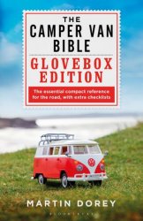 The Camper Van Bible: The Glovebox Edition