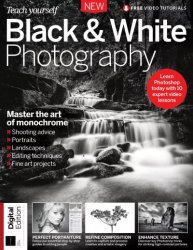 Teach Yourself Black and White Photography - 9th Edition, 2023