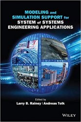 Modeling and Simulation Support for System of Systems Engineering Applications