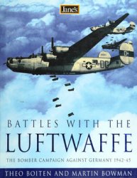 Janes Battles with the Luftwaffe: The Bomber Campaign Against Germany 1942-1945