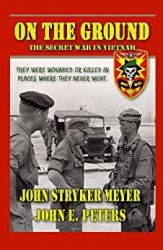 On The Ground: The Secret War in Vietnam