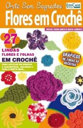 Arte Sem Segredos Ed. 7 - Flores em Croch?