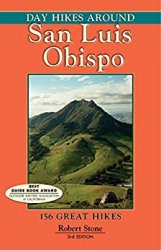 Day Hikes Around San Luis Obispo: 156 Great Hikes