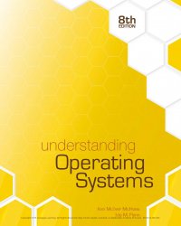 Understanding Operating Systems, Eighth Edition