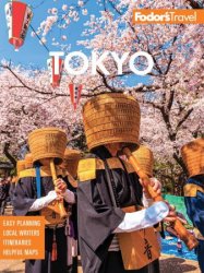 Fodor's Tokyo: With Side Trips to Mt. Fuji, Hakone, and Nikko (Full-color Travel Guide), 8th Edition