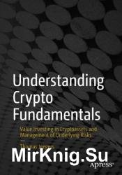 Understanding Crypto Fundamentals: Value Investing in Cryptoassets and Management of Underlying Risks