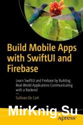 Build Mobile Apps with SwiftUI and Firebase