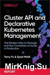 Cluster API and Declarative Kubernetes Management