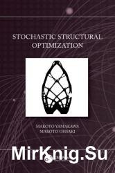 Stochastic Structural Optimization