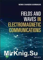 Fields and Waves in Electromagnetic Communications