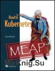 Road to Kubernetes (MEAP v1)