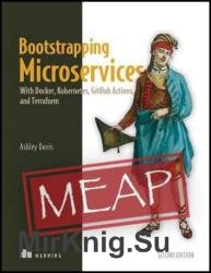 Bootstrapping Microservices, Second Edition (MEAP v9)