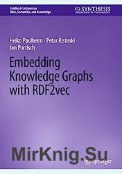 Embedding Knowledge Graphs with RDF2vec