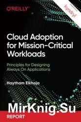 Cloud Adoption for Mission-Critical Workloads