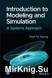 Introduction to Modeling and Simulation: A Systems Approach