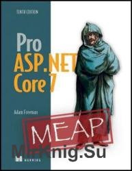 Pro ASP.NET Core 7, Tenth Edition (MEAP v3)