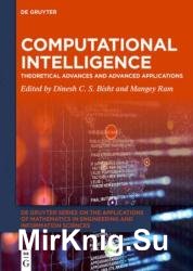 Computational Intelligence: Theoretical Advances and Advanced Applications
