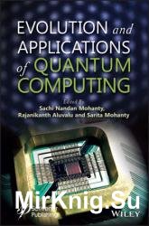 Evolution and Applications of Quantum Computing