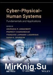 Cyber-Physical-Human Systems: Fundamentals and Applications