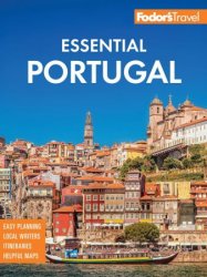 Fodor's Essential Portugal (Full-color Travel Guide), 3rd Edition