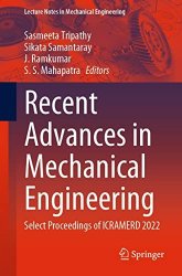 Recent Advances in Mechanical Engineering: Select Proceedings of ICRAMERD 2022