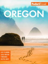 Fodor's Oregon (Full-color Travel Guide), 9th Edition