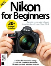Nikon for Beginners - 6th Edition, 2023