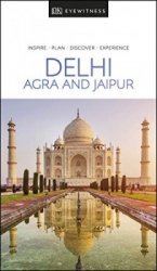 DK Eyewitness Delhi, Agra and Jaipur (2019)