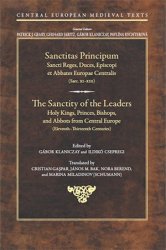 The Sanctity of the Leaders: Holy Kings, Princes, Bishops and Abbots from Central Europe (11th to 13th Centuries)