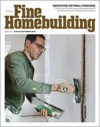 Fine Homebuilding 317 2023