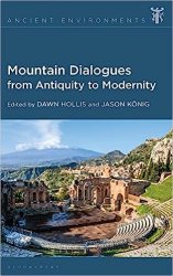 Mountain Dialogues from Antiquity to Modernity (Ancient Environments)