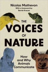 The Voices of Nature: How and Why Animals Communicate