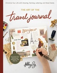 The Art of the Travel Journal