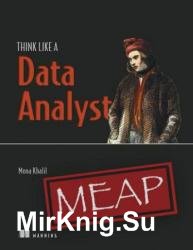 Think Like a Data Analyst (MEAP v2)