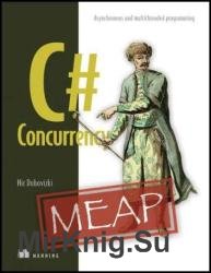 C# Concurrency (MEAP v4)