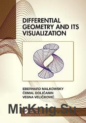 Differential Geometry and Its Visualization