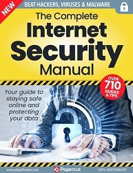 The Complete Internet Security Manual  3rd Edition 2023
