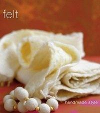 Handmade Style: Felt